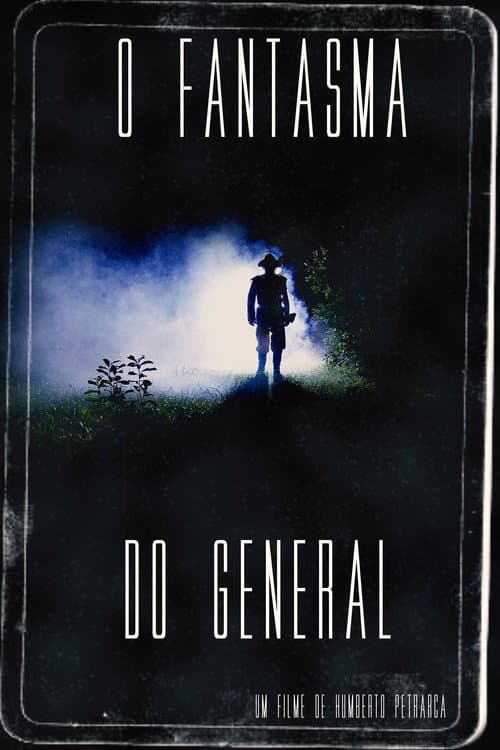 Постер: O Fantasma do general