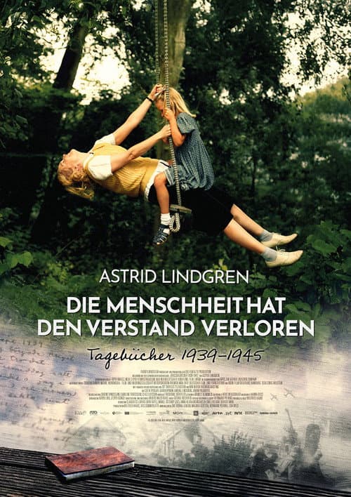 Постер: Astrid Lindgren – Die Menschheit hat den Verstand verloren