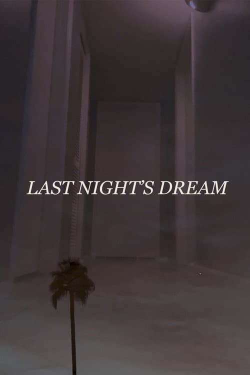 Постер: Last Night's Dream