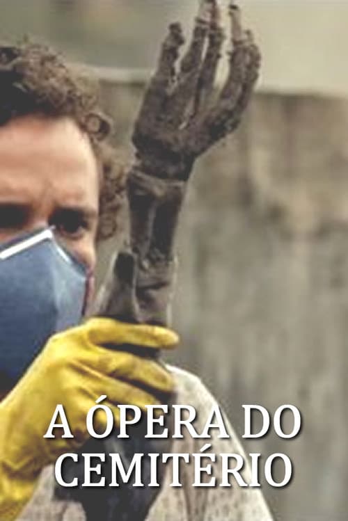 Постер: A Ópera do Cemitério