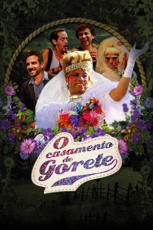 Постер: O Casamento de Gorete
