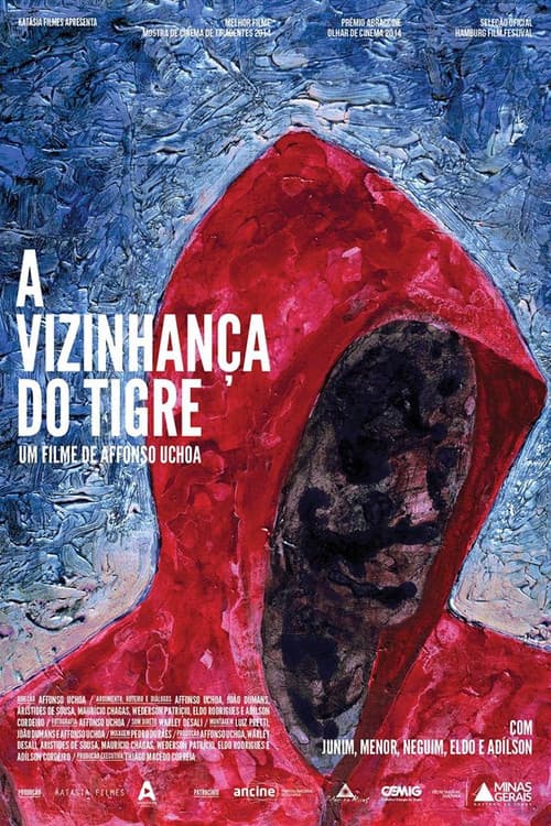 Постер: A Vizinhança do Tigre