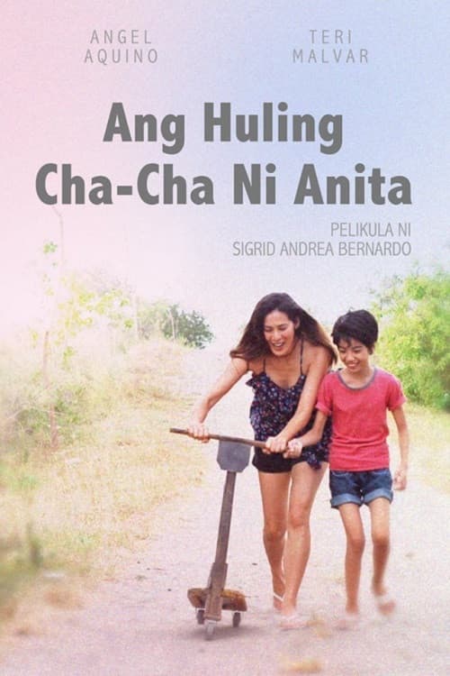 Постер: Ang Huling Cha-Cha ni Anita