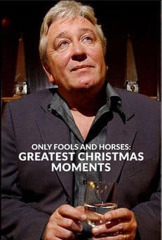 Постер: Only Fools and Horses: Greatest Christmas Moments