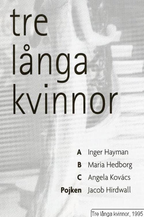 Постер: Tre långa kvinnor