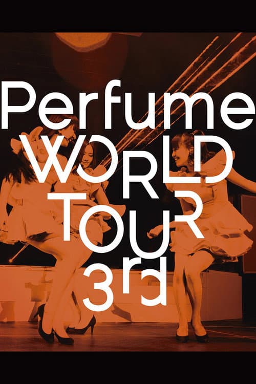 Постер: Perfume WORLD TOUR 3rd