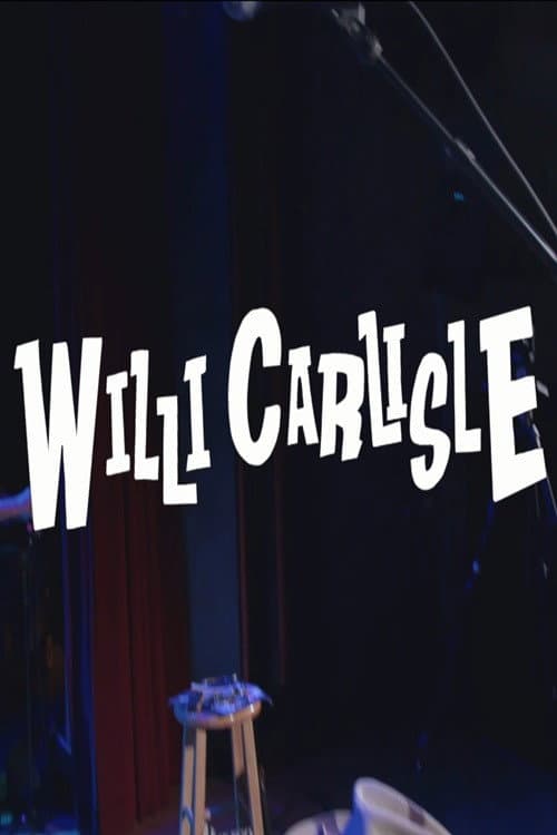 Постер: Willi Carlisle: Tales From Critterland