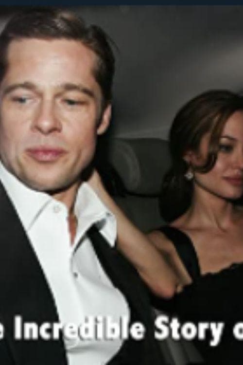 Постер: Broken: The Incredible Story of Brangelina