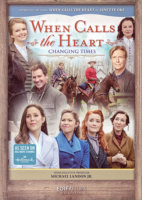 Постер: When Calls the Heart: Changing Times