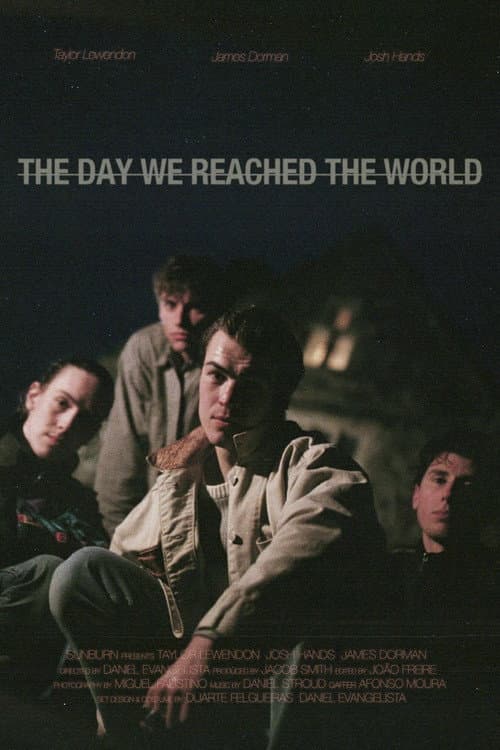 Постер: The Day We Reached The World
