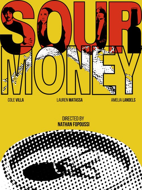 Постер: Sour Money