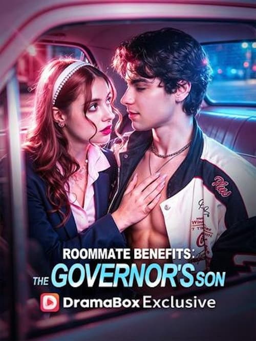 Постер: Roommate Benefits: The Governor's Son