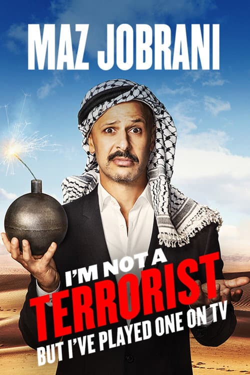 Постер: Maz Jobrani: I'm Not a Terrorist But I've Played One on TV