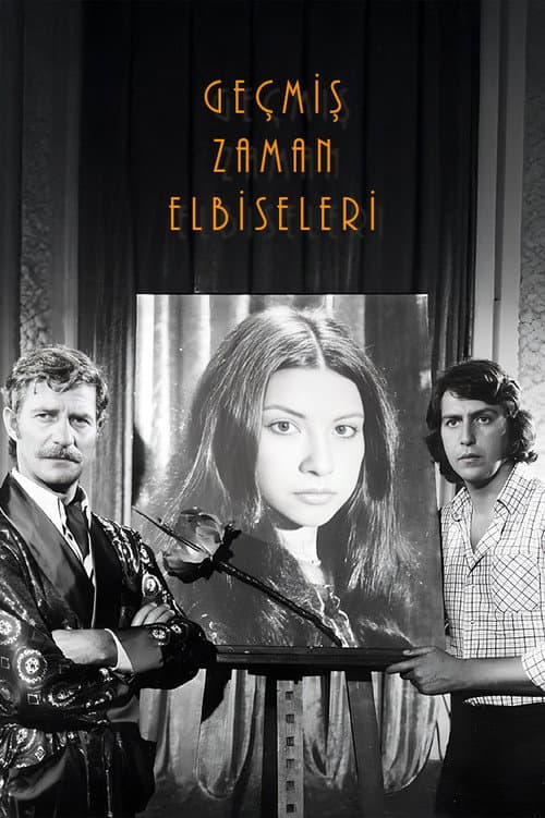Постер: Geçmiş Zaman Elbiseleri