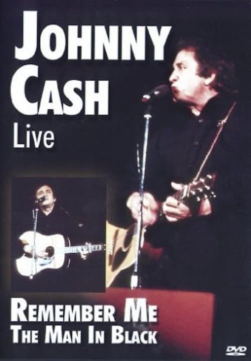 Постер: Johnny Cash Live Remember Me The Man In Black