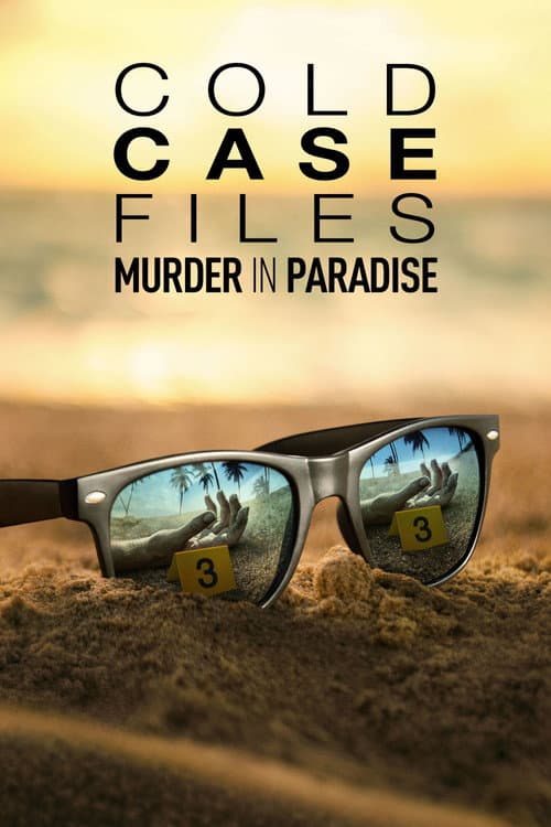 Постер: Cold Case Files: Murder in Paradise