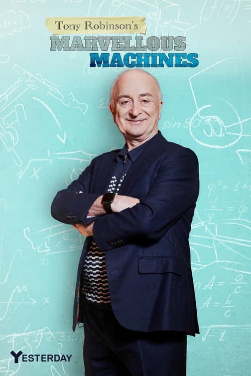 Постер: Tony Robinson's Marvellous Machines