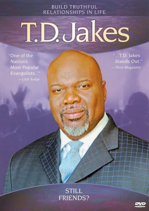 Постер: T.D. Jakes: Still Friends?