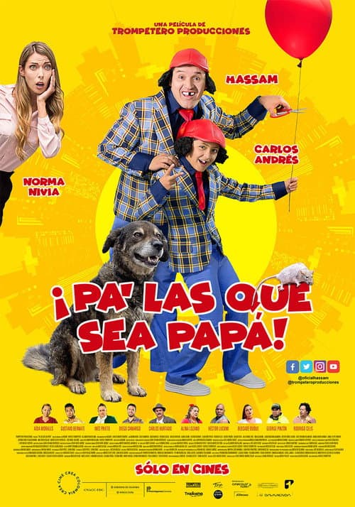Постер: ¡Pa' las que sea papá!