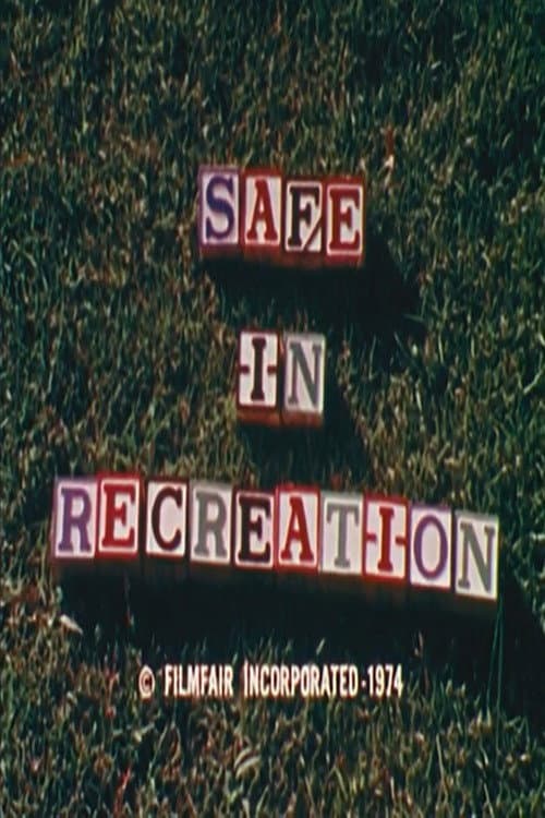 Постер: Safe In Recreation