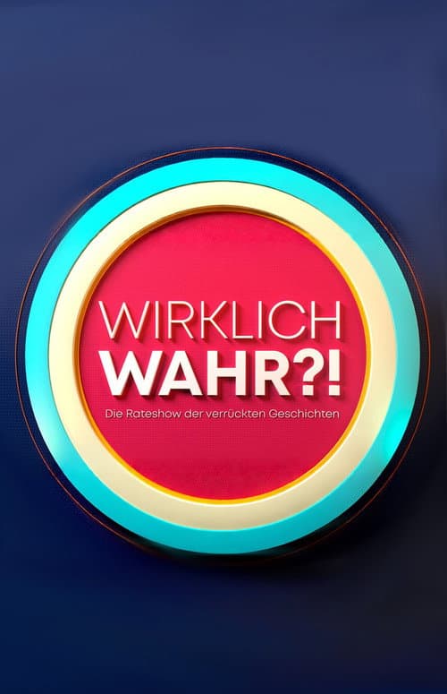 Постер: Wirklich wahr?!