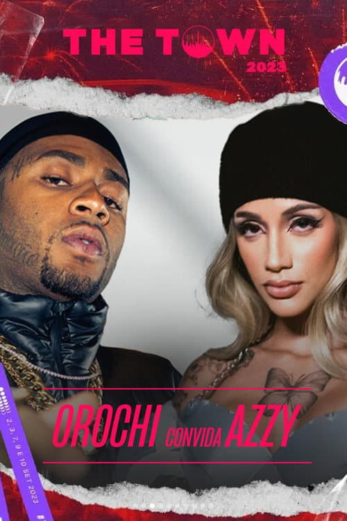 Постер: Orochi convida Azzy Back The Town 2023