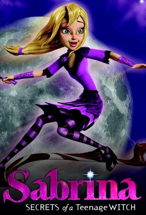 Постер: Sabrina: Secrets of a Teenage Witch