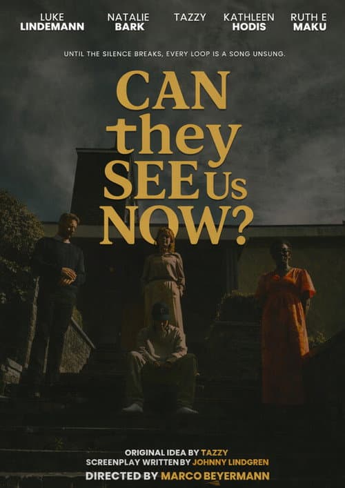 Постер: Can They See Us Now?