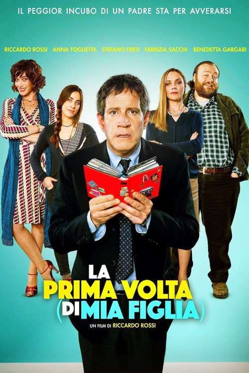 Постер: La prima volta (di mia figlia)