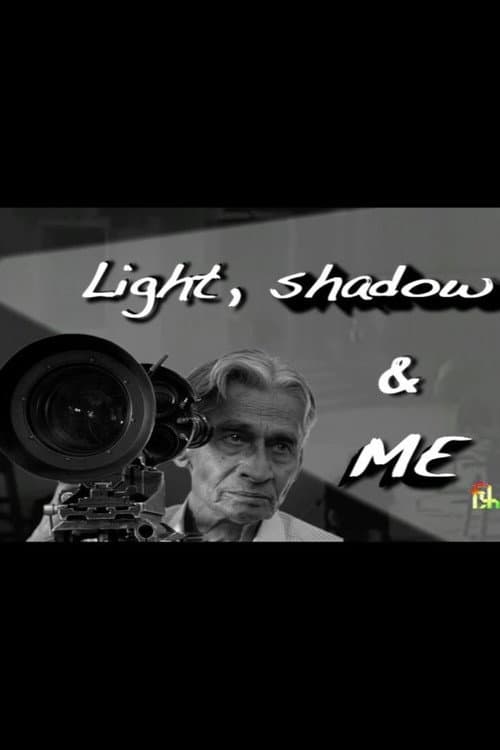 Постер: Light, Shadow, and Me