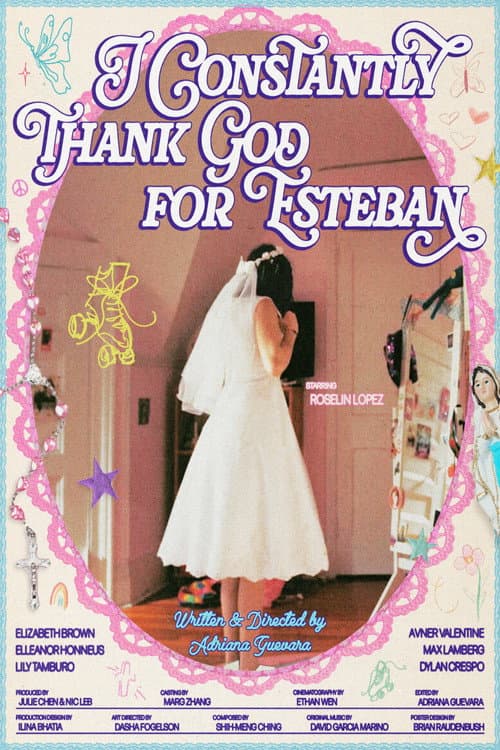 Постер: I Constantly Thank God for Esteban