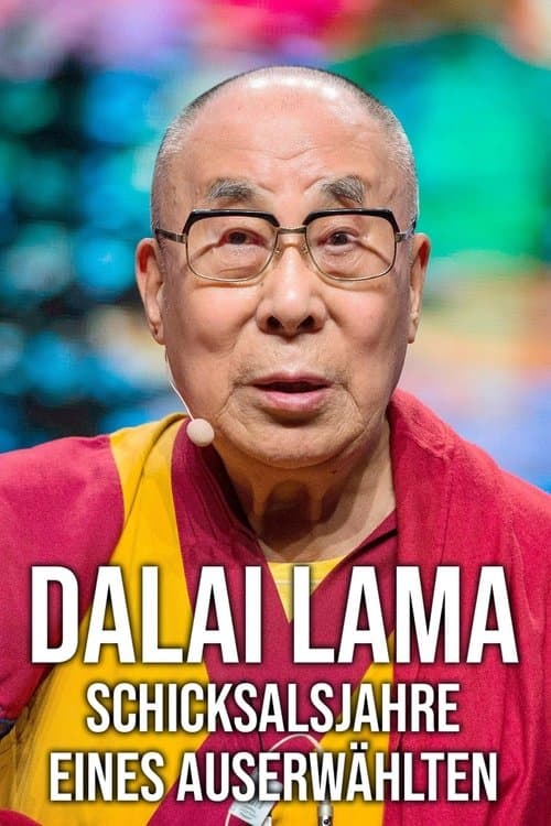 Постер: Dalai Lama - Schicksalsjahre eines Auserwählten