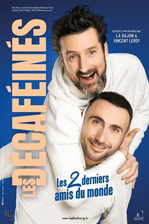 Постер: Les Décaféinés : Les 2 derniers amis du monde