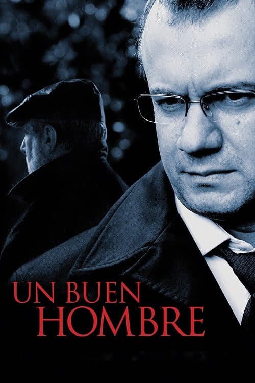 Постер: Un buen hombre