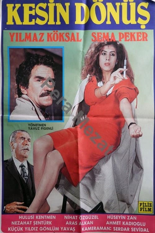 Постер: Kesin Dönüş