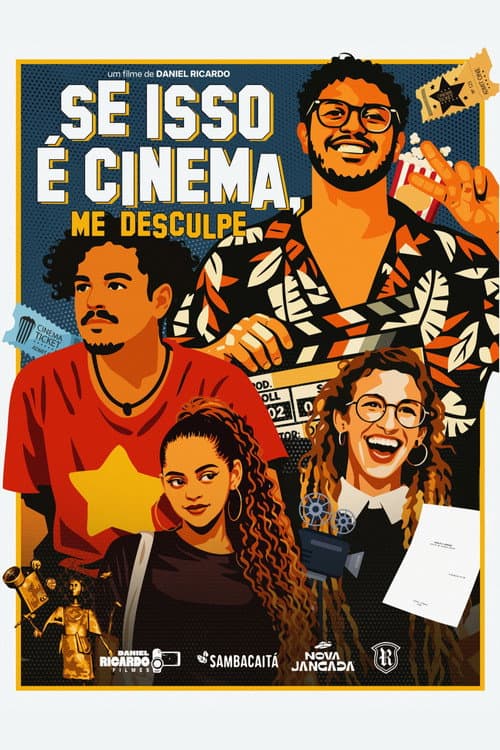 Постер: Se isso é cinema, me desculpe
