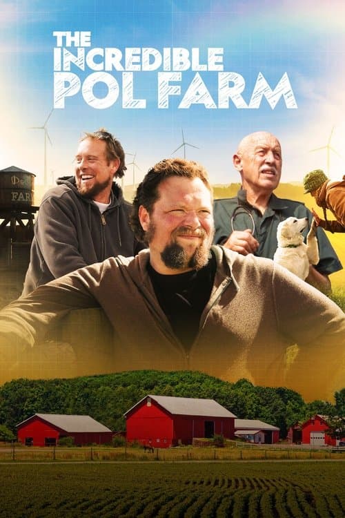 Постер: The Incredible Pol Farm