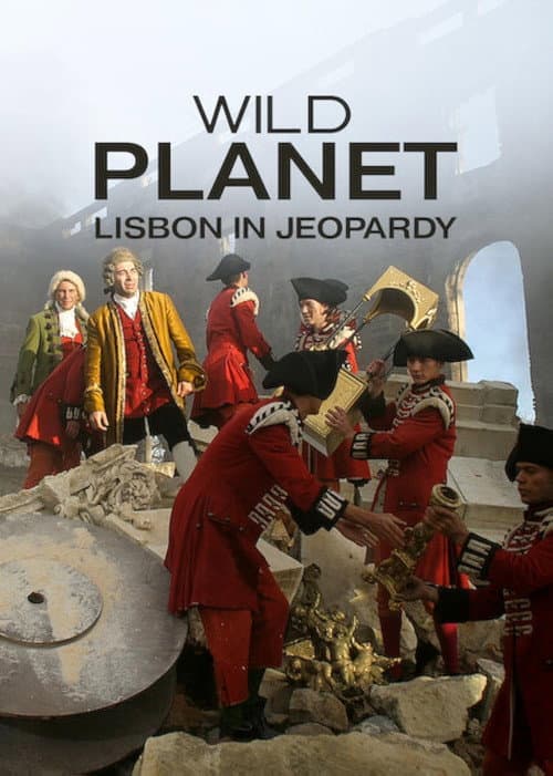Постер: Wilder Planet: Gefahr für Lissabon