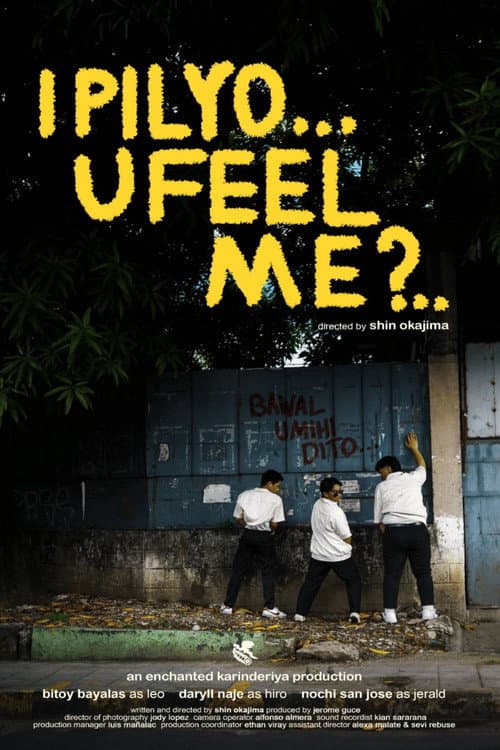 Постер: I Pilyo, U Feel Me?