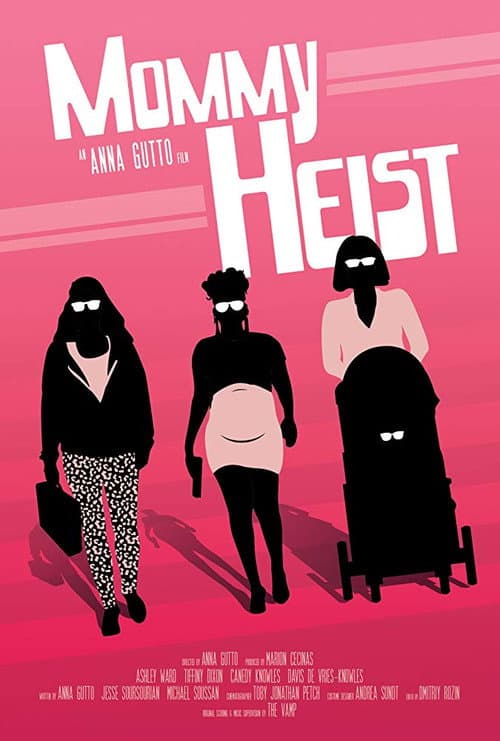 Постер: Mommy Heist
