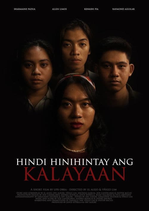 Постер: Hindi Hinihintay Ang Kalayaan