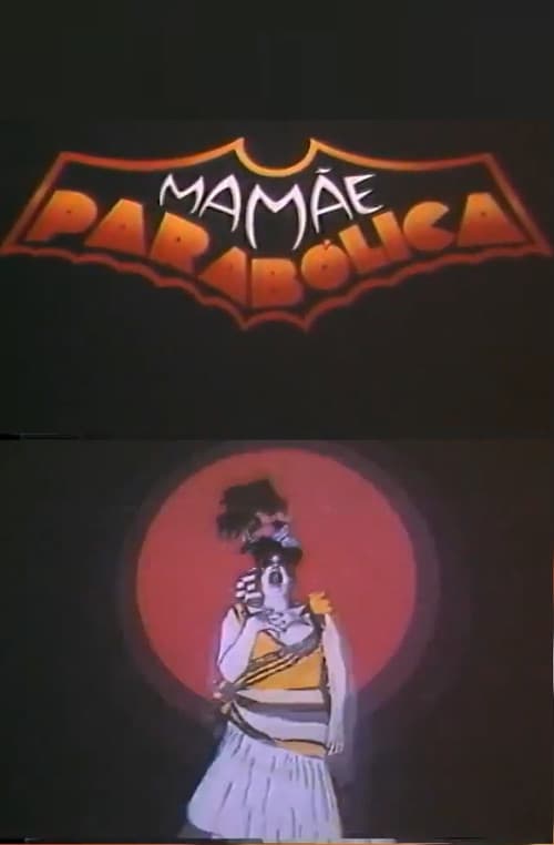 Постер: Mamãe Parabólica