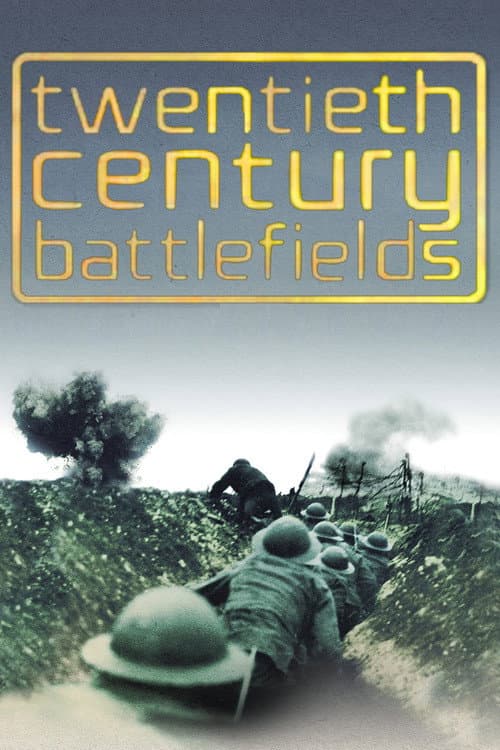 Постер: Twentieth Century Battlefields