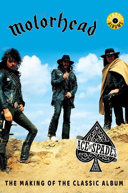 Постер: Classic Albums: Motörhead - Ace of Spades