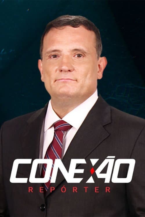 Постер: Conexão Repórter
