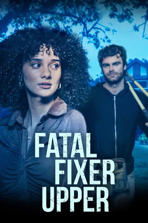 Постер: Fatal Fixer Upper