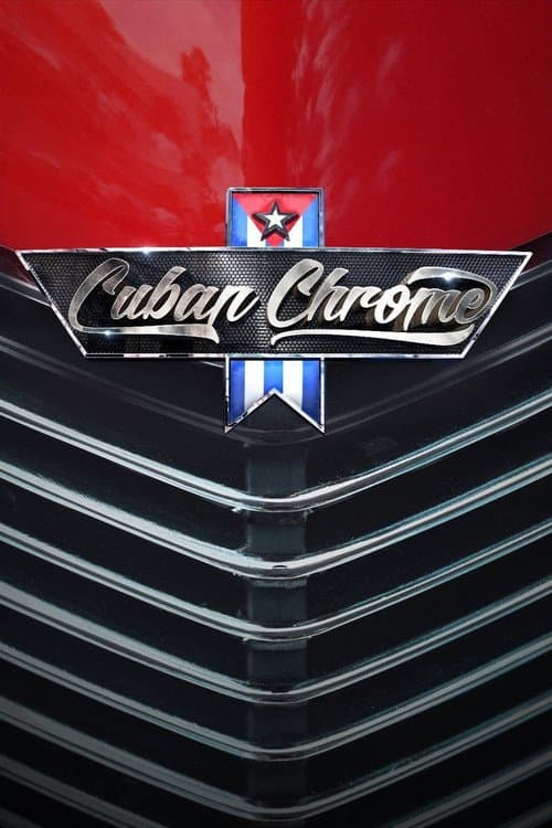 Постер: Cuban Chrome