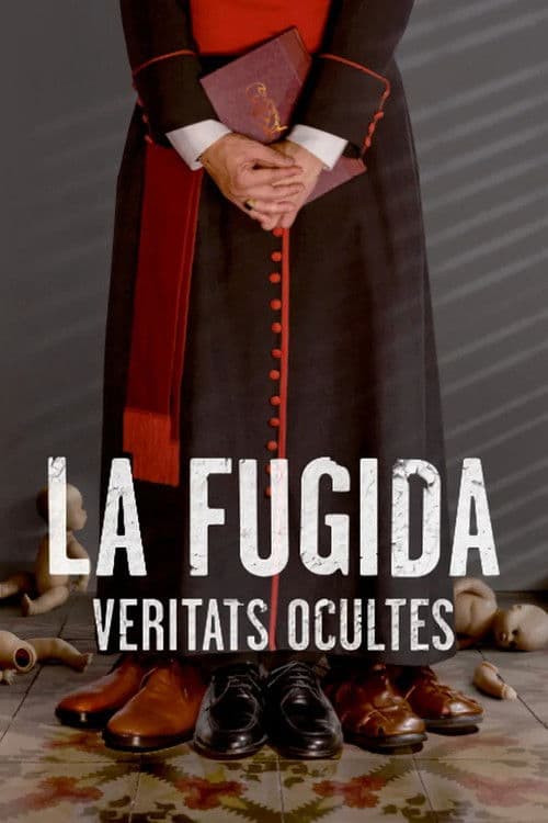 Постер: La fugida, veritats ocultes