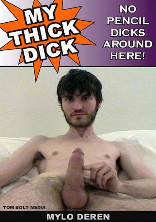 Постер: My Thick Dick: Mylo Deren