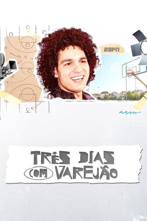 Постер: Três Dias com Varejão